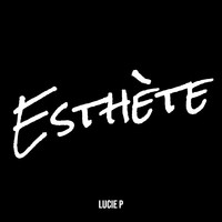 Esthète