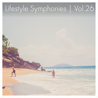 Lifestyle Symphonies, Vol. 26