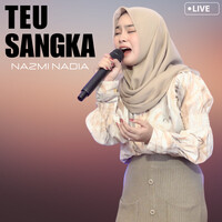 Teu Sangka (Live)