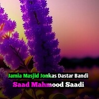 Jamia Masjid Jonkas Dastar Bandi