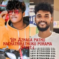 Un Azhaga Pathu Nachathirathuku Porama Part-1