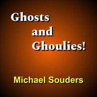 Ghosts and Ghoulies