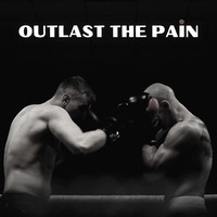 Outlast the Pain