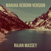 Manjha Reborn Version