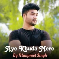 Aye Khuda Mere