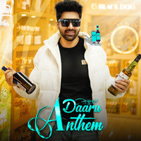 Daaru Anthem