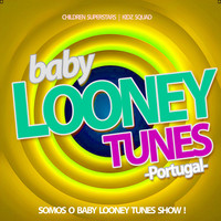 Baby Looney Tunes Portugal: Somos O Baby Looney Tunes Show!