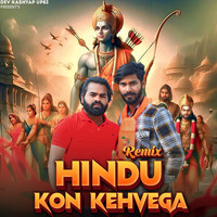 Hindu Kon Kehvega (Remix)