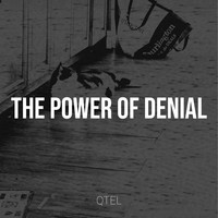 The Power of Denial