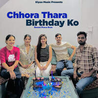 Chhora Thara Birthday Ko