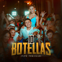 10 Botellas Song Download: Play & Listen 10 Botellas Spanish MP3 Song ...