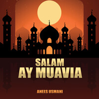 Salam Ay Muavia