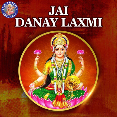 Shri Suktam (Lakshmi) Song Various Artist Jai Danay Laxmi Listen to