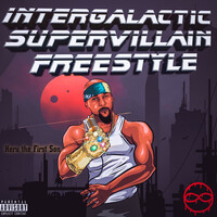 Intergalactic Supervillain Freestyle