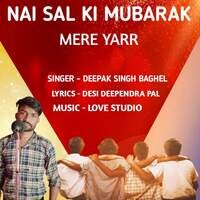 Nai Sal Ki Mubarak Mere Yarr