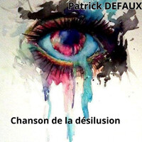 Chanson de la désillusion