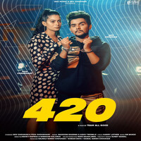 420 (feat. Dev Chouhan,Fiza Choudhary)
