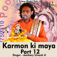 Karmon ki maya Part 12