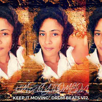 “Keep It Moving” Drum Beats V12.