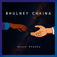 Bhulney Chaina