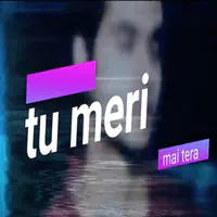 TU MERI MAI TERA