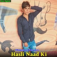 Hasli Naad Ki