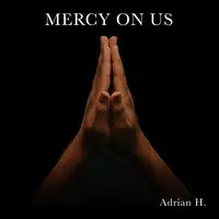 Mercy on Us