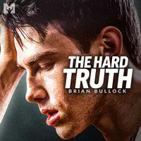 The Hard Truth (Motivational Speech)
