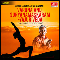 Varuna & Suryanamaskaram - Yajur Veda