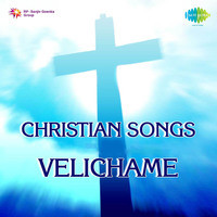 Christian Songs From Malayalam Films Velichame
