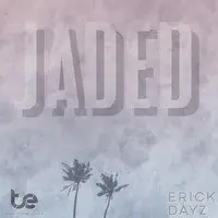 Jaded