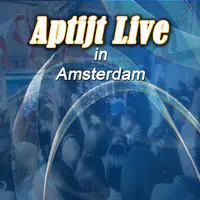 Aptijt Live in Amsterdam