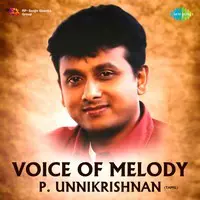 Voice of Melody - P. Unnikrishnan