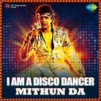 I Am A Disco Dancer - Mithun Da
