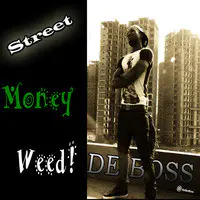 Street Money Weed (feat. Nation)