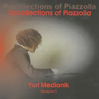 Recollections of Piazzolla