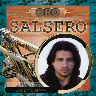 Tu Cuerpo MP3 Song Download by Luis Enrique (Oro Salsero)| Listen Tu Cuerpo  Spanish Song Free Online