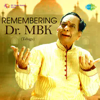 Remembering Dr. MBK - Telugu