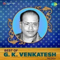 Best Of G. K. Venkatesh Telugu