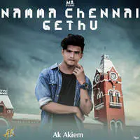 Namma Chennai Gethu