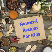 Navratri Recipes for Kids - season - 1