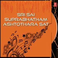 Sri Sai Suprabhatham Ashtothara Sat