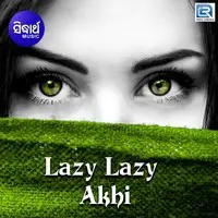 Lazy Lazy Akhi