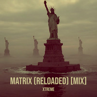 Matrix (Reloaded) [MIX]