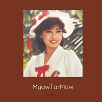 MyawTarMaw