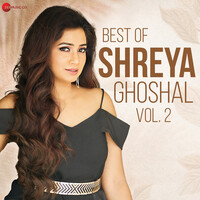 Best Of Shreya Ghoshal Vol 2