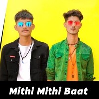 Mithi Mithi Baat