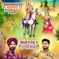 Choudhary De Moddey Te Donali Sajdi