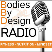 Bodies By Design Radio - season - 41