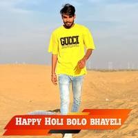 Happy Holi bolo bhayeli